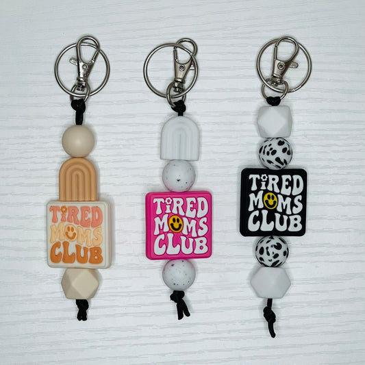 Tired Moms Club Keychains